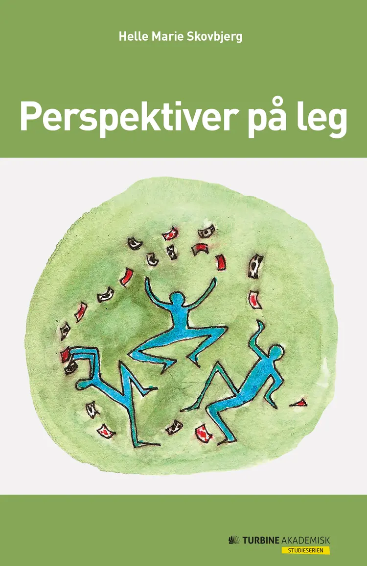 Perspektiver på leg af Helle Marie Skovbjerg