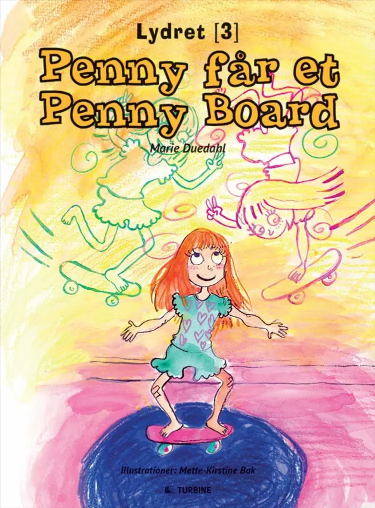 Penny får et Penny Board af Mette-Kirstine Bak