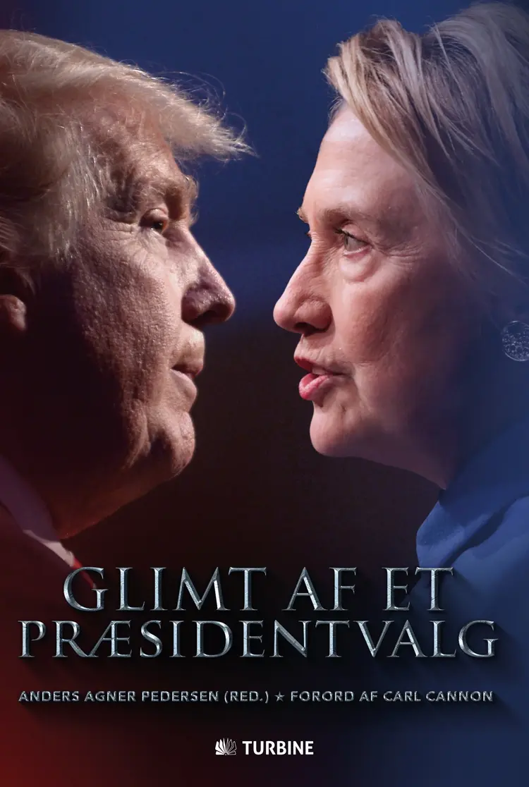 Glimt af et præsidentvalg af Anders Agner Pedersen (red.)