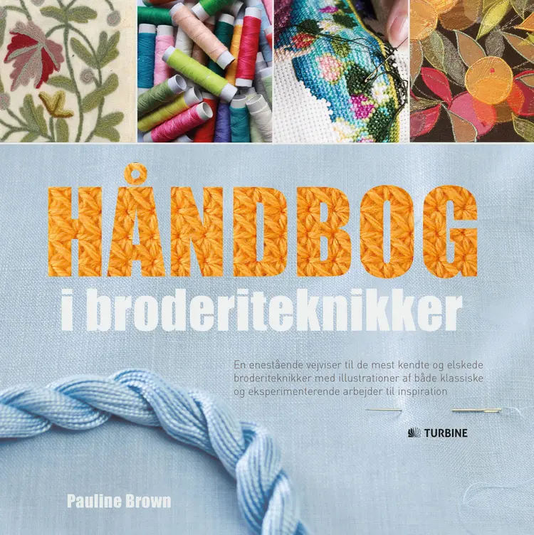 Håndbog i broderiteknikker af Pauline Brown