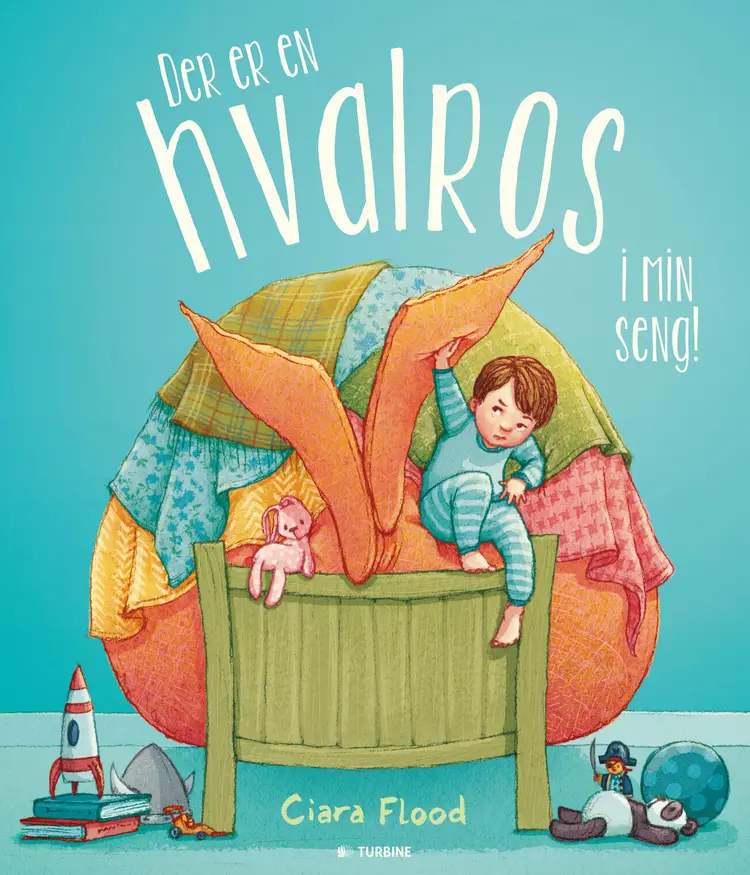 Der er en hvalros i min seng! af Ciara Flood