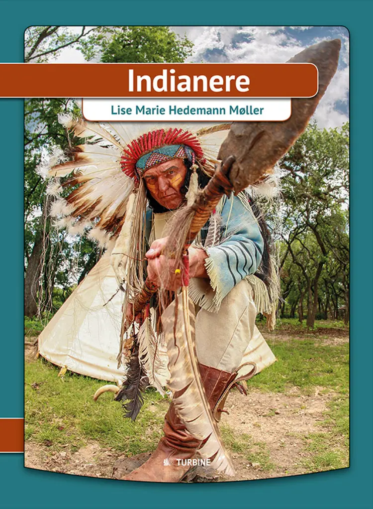 Indianere af Lise Marie Hedemann Møller
