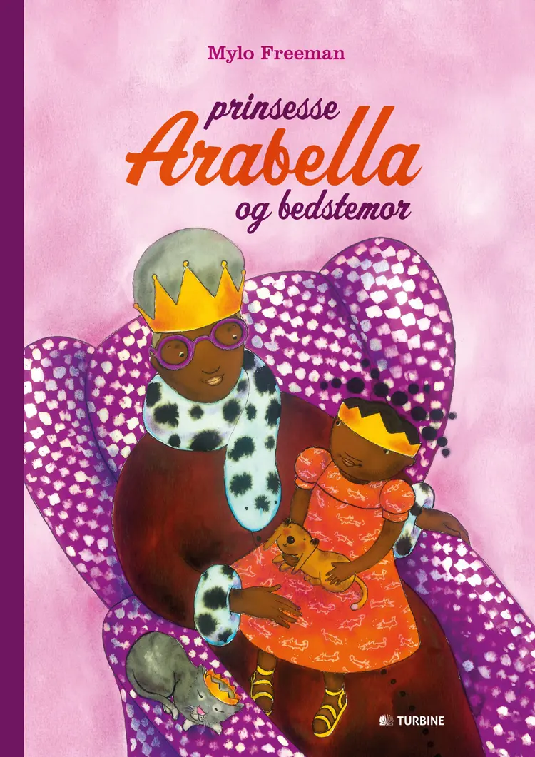 Prinsesse Arabella og bedstemor af Mylo Freeman