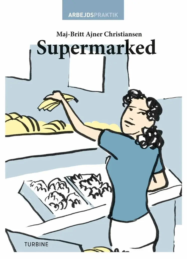 Supermarked af Maj-Britt Ajner Christiansen