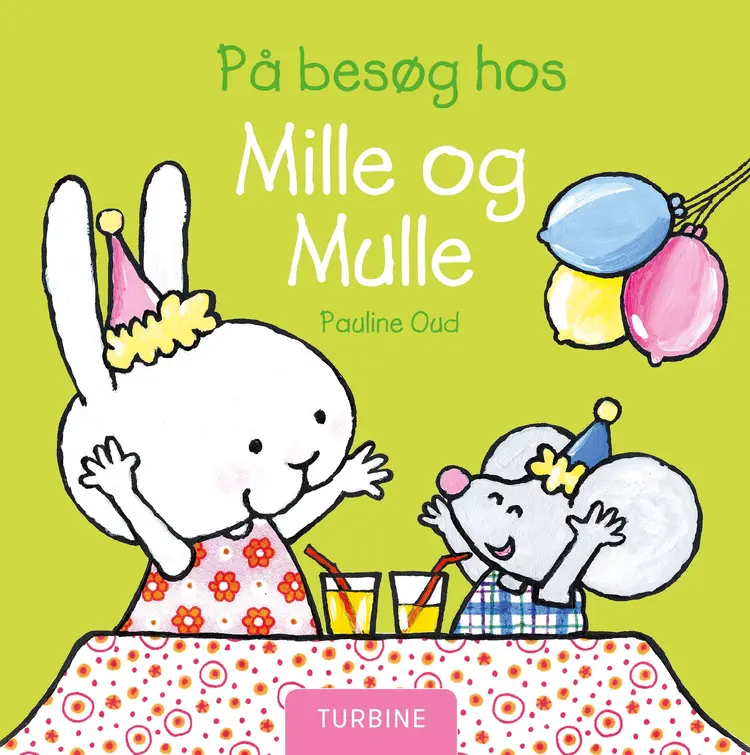 På besøg hos Mille og Mulle af Pauline Oud