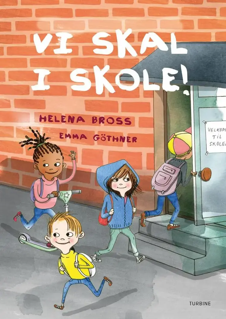 Vi skal i skole af Helena Bross