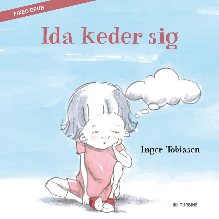 Ida keder sig af Inger Tobiasen