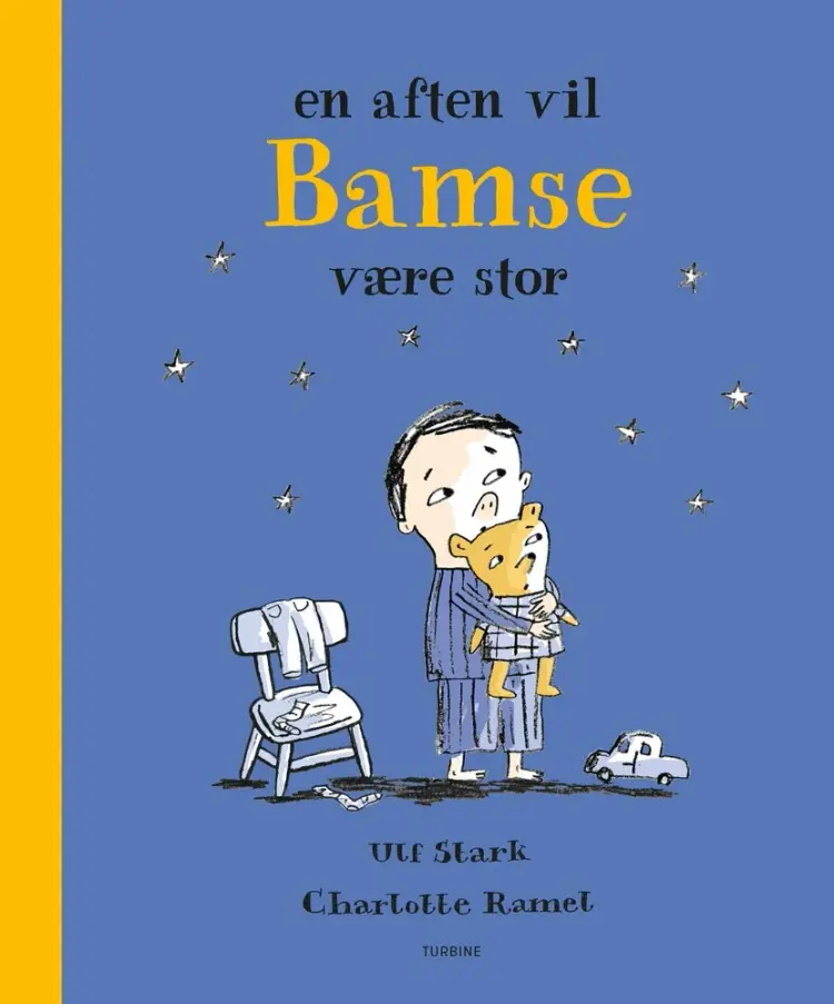 En aften vil bamse være stor af Ulf Stark
