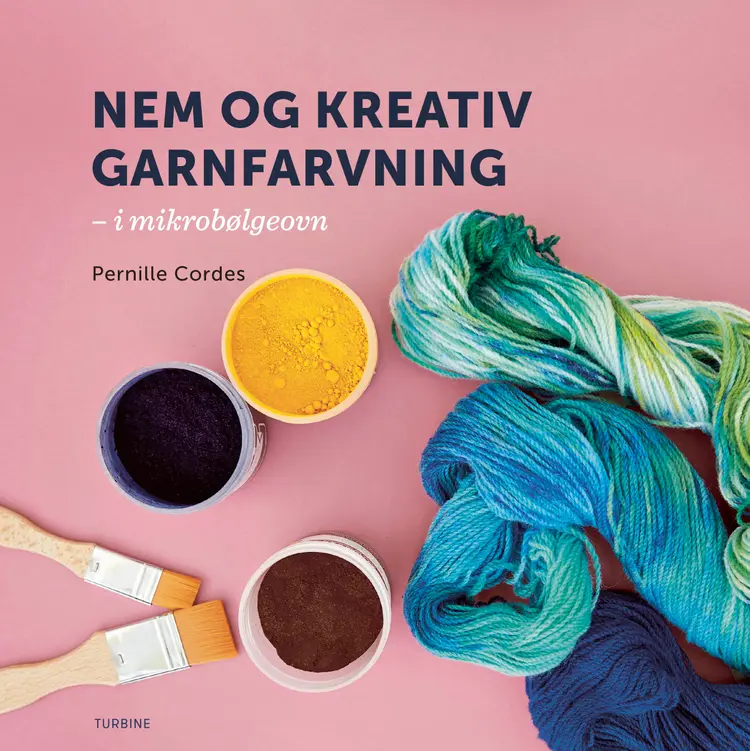 Nem og kreativ garnfarvning af Pernille Cordes