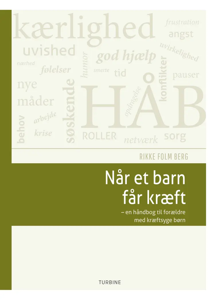 Når et barn får kræft af Rikke Folm Berg
