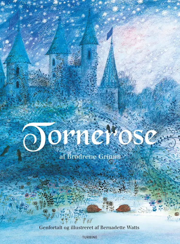 Tornerose af Brødrene Grimm genfortalt af Bernadette Watts