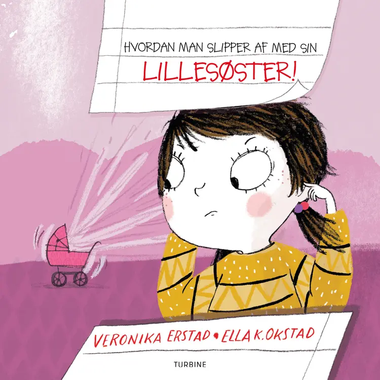 Hvordan man slipper af med sin lillesøster af Veronika Erstad