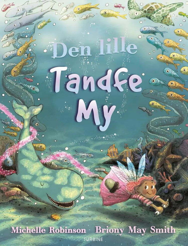 Den lille tandfe My af Michelle Robinson