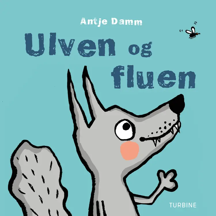 Ulven og fluen af Antje Damm