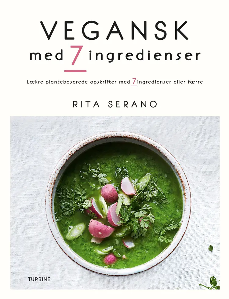 Vegansk med 7 ingredienser af Rita Serano