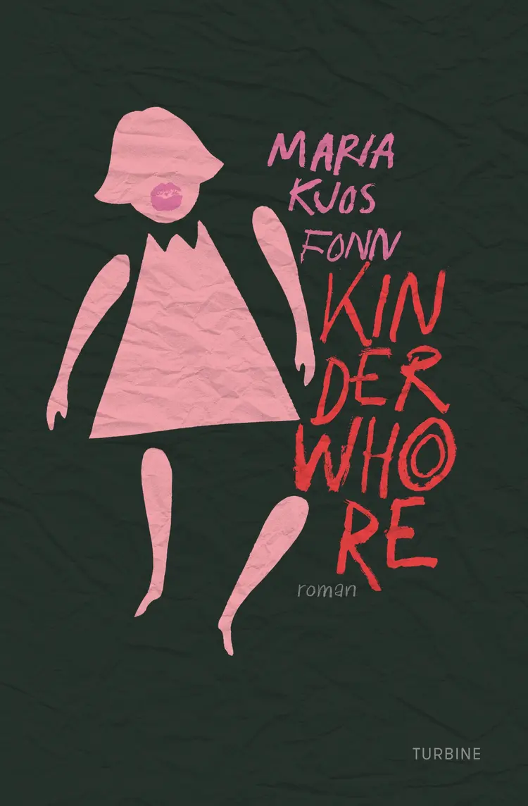 Kinderwhore af Maria Kjos Fonn