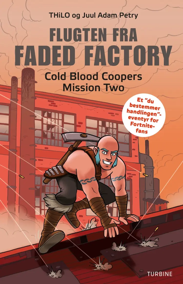 Flugten fra Faded Factory - Cold Blood Coopers Mission Two af THiLO og Juul Adam Petry