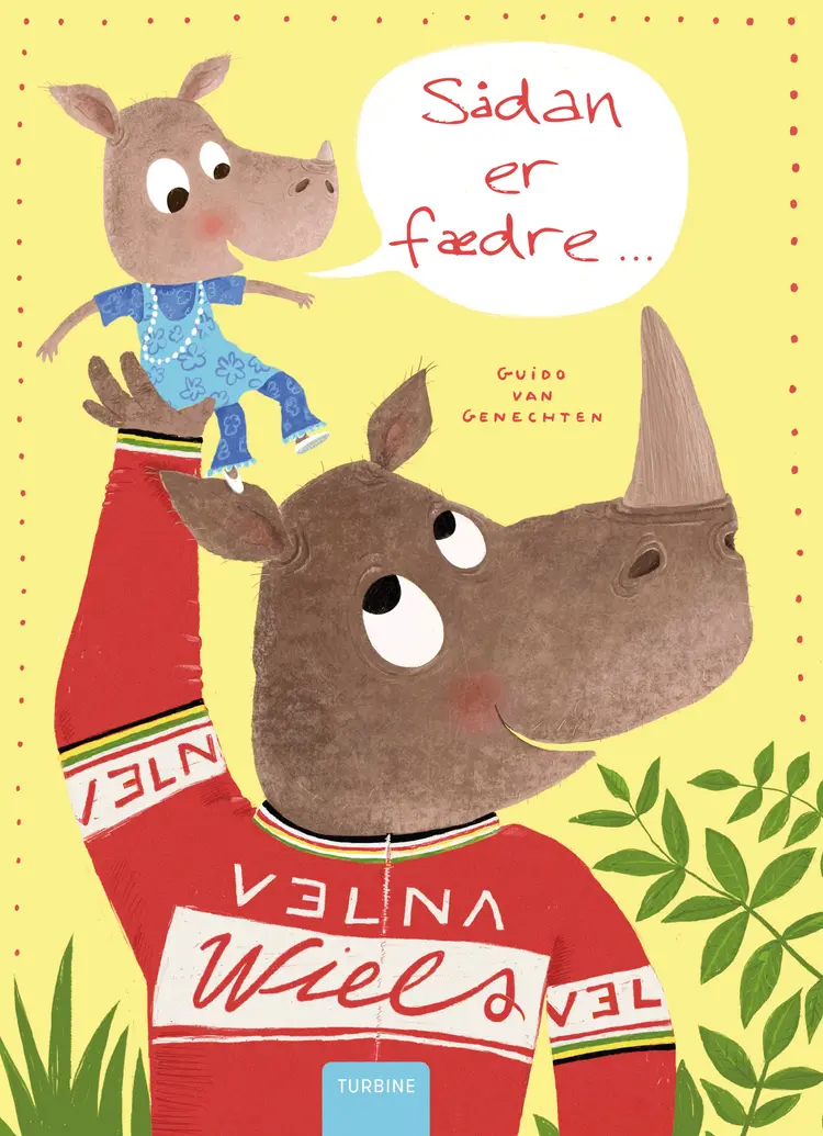 Sådan er fædre ... af Guido Van Genechten
