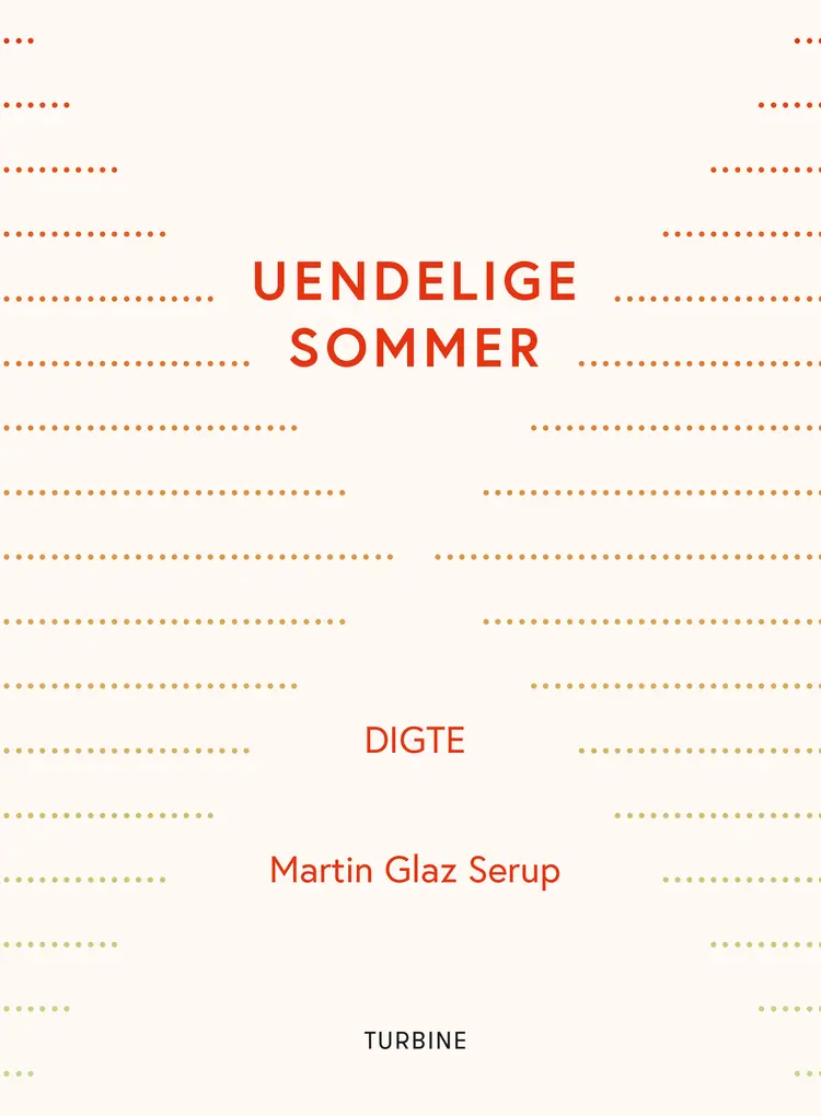 Uendelige sommer af Martin Glaz Serup