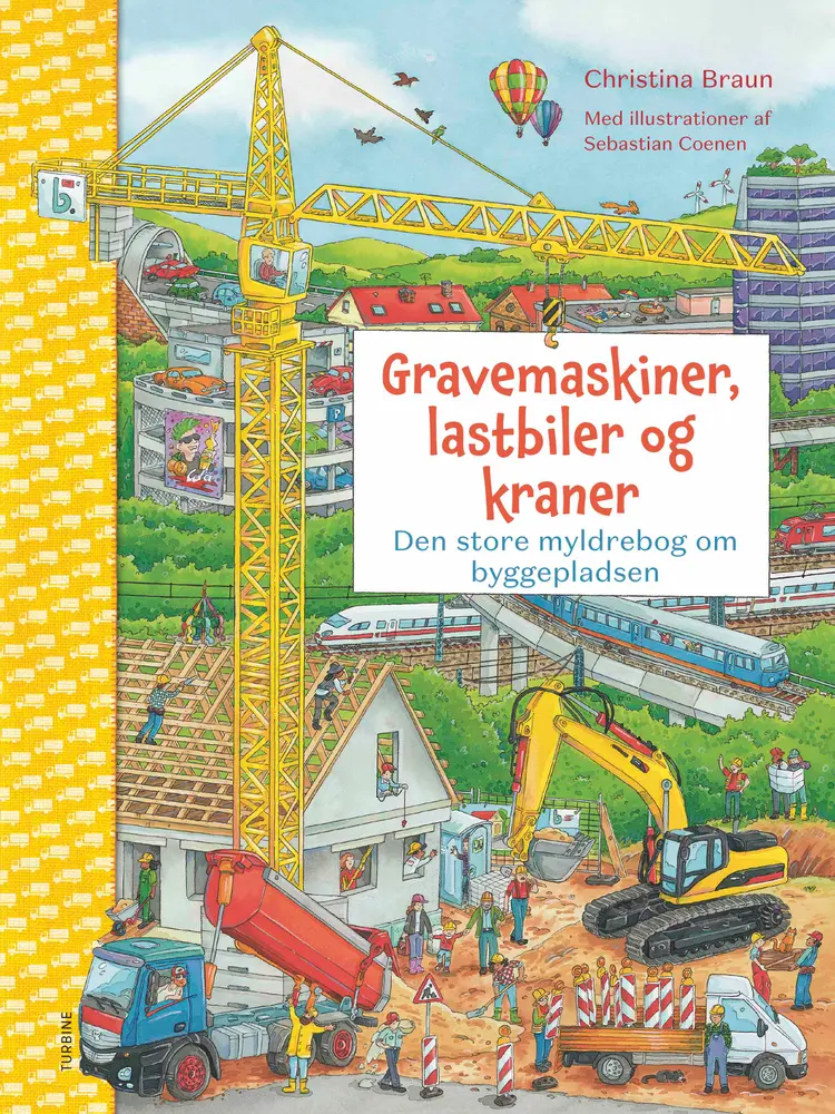 Gravemaskiner, lastbiler og kraner af Christina Braun