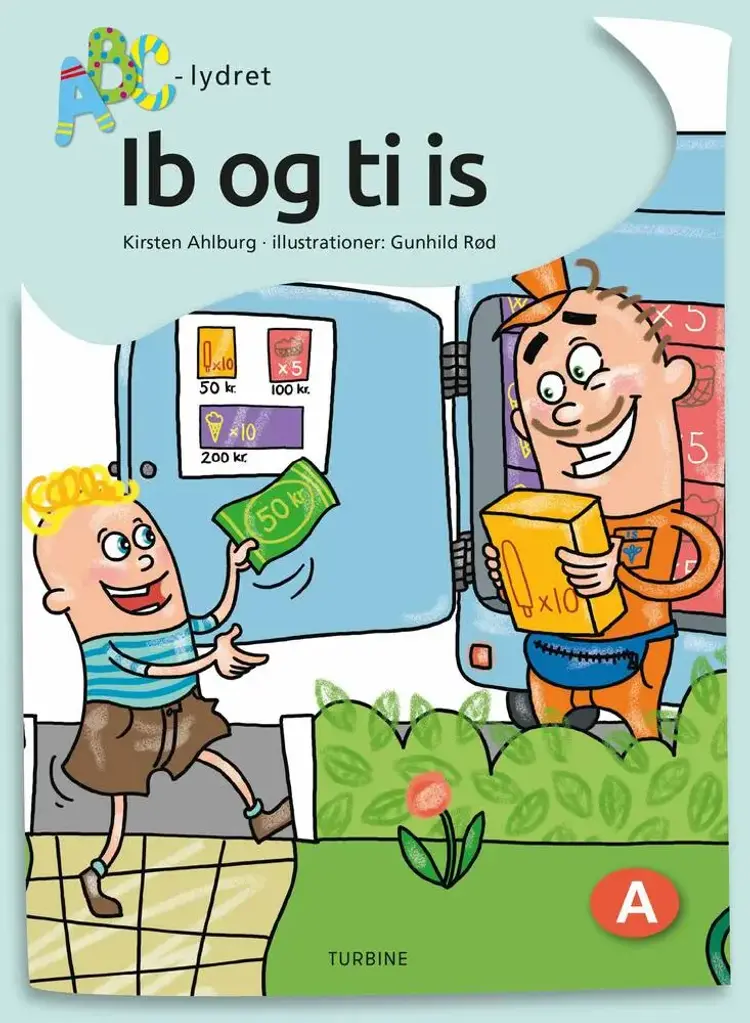 Ib og ti is af Kirsten Ahlburg