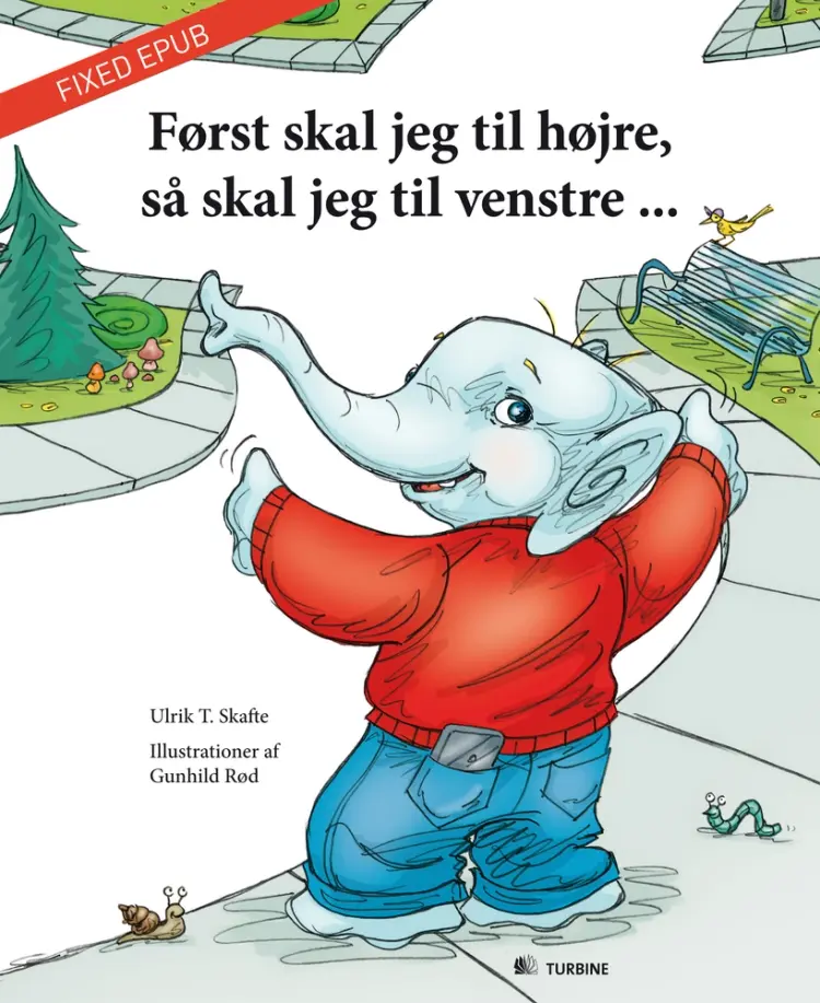 Først skal jeg til højre, så skal jeg til venstre af Ulrik T. Skafte