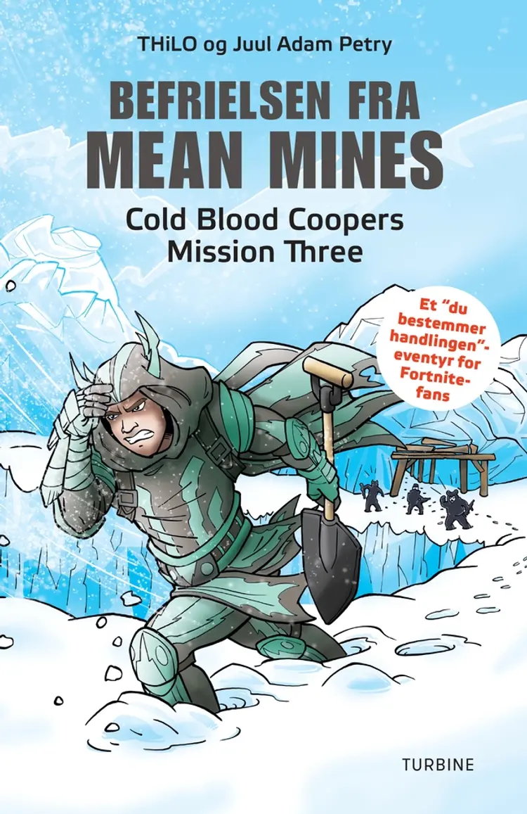 Befrielsen fra Mean Mines - Cold Blood Coopers Mission Three af THiLO og Juul Adam Petry