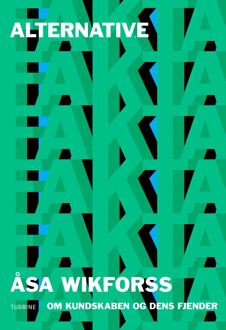 Alternative fakta af Åsa Wikforss