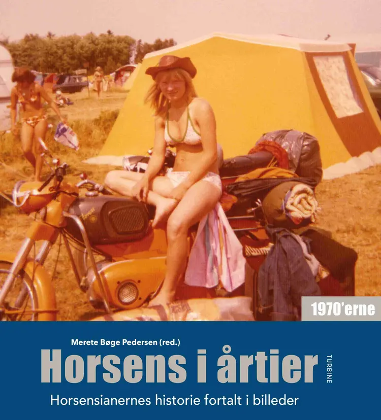 Horsens i årtier - 1970'erne af Merete Bøge Pedersen (red.)