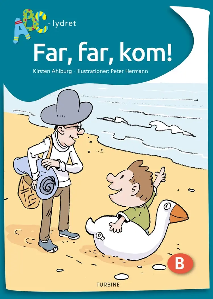 Far, far, kom! af Kirsten Ahlburg
