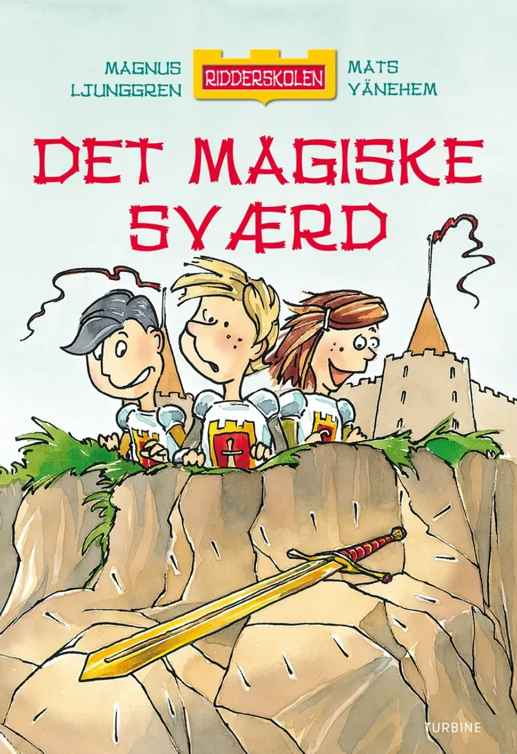 RIDDERSKOLEN - DET MAGISKE SVÆRD af Mats Vänehem