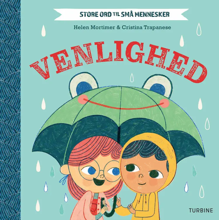 Store ord til små mennesker - Venlighed af Helen Mortimer