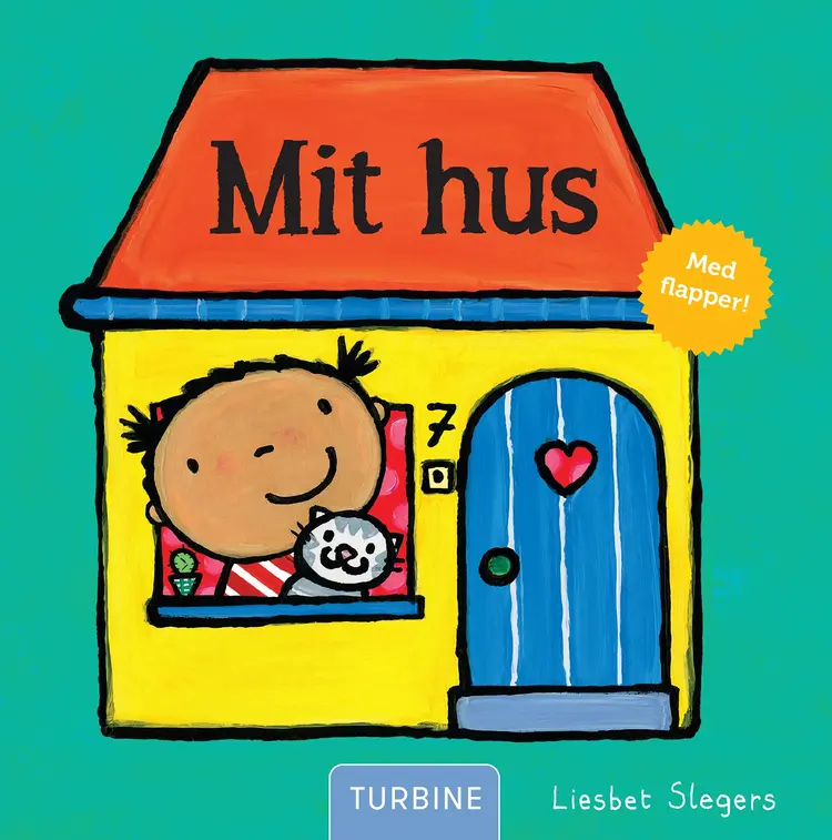 Mit hus af Liesbet Slegers