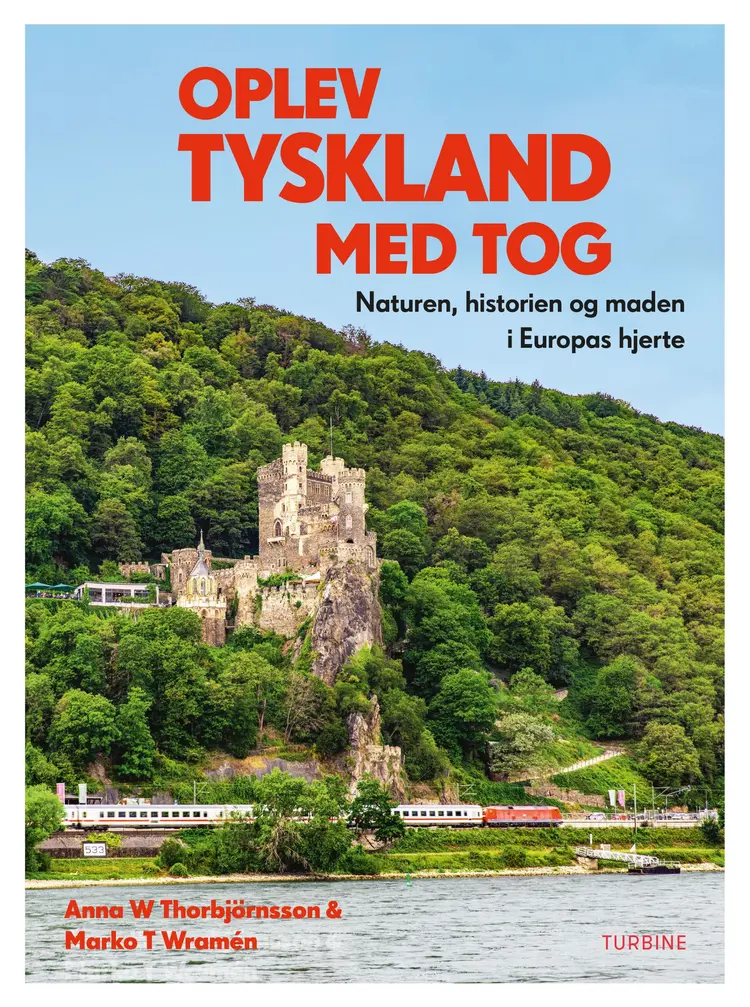Oplev Tyskland med tog af Anna W. Thorbjörnsson