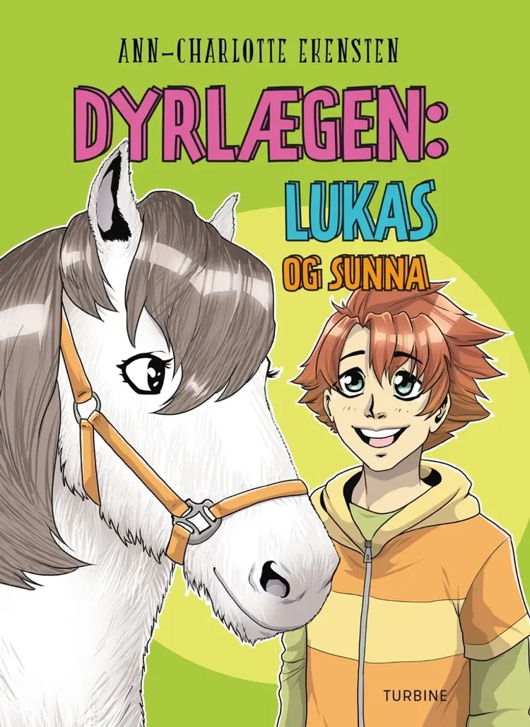 Dyrlægen: Lukas og Sunna af Ann-Charlotte Ekensten