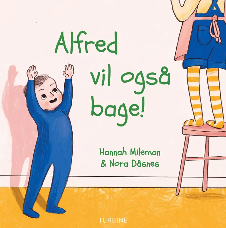 Alfred vil også bage! af Nora Dåsnes