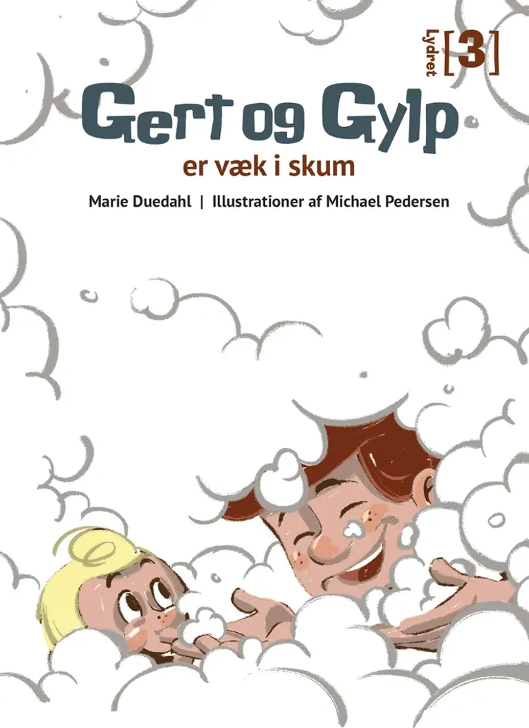 Gert og Gylp - er væk i skum af Marie Duedahl