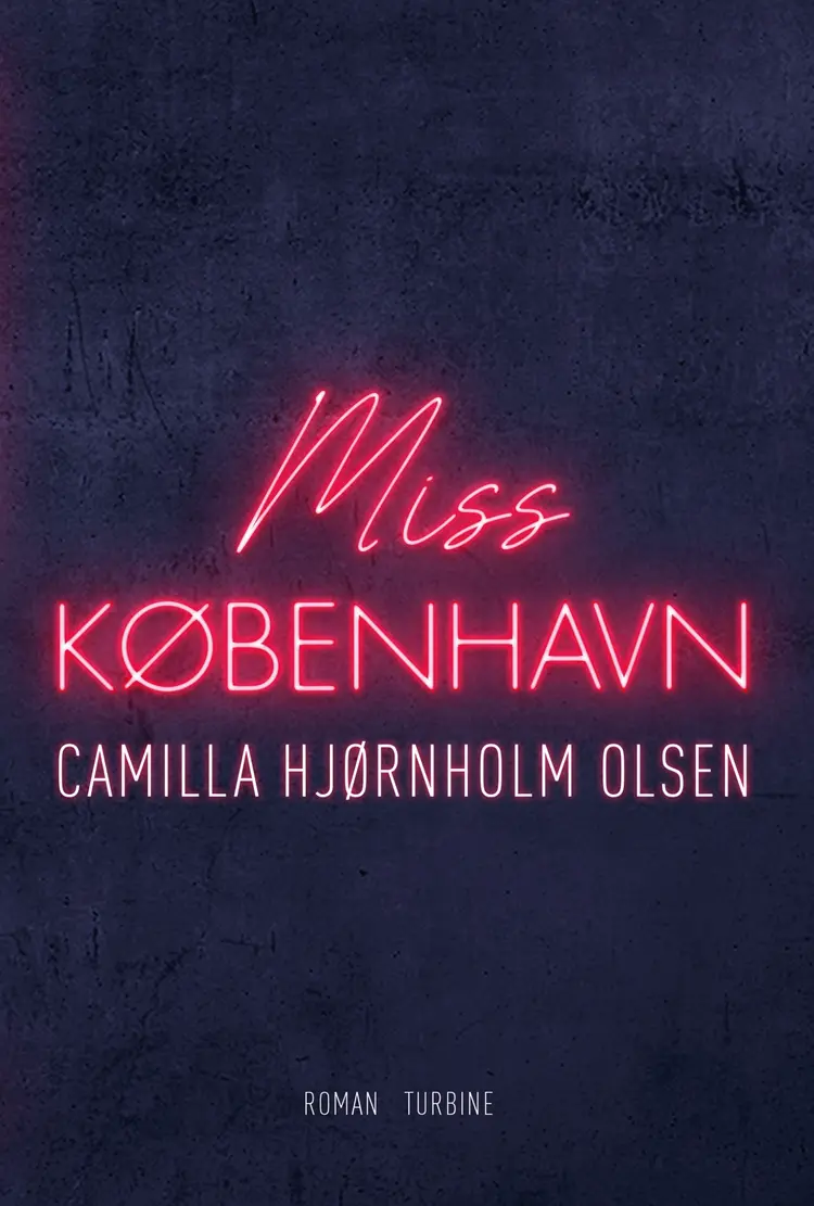 Miss København af Camilla Hjørnholm Olsen