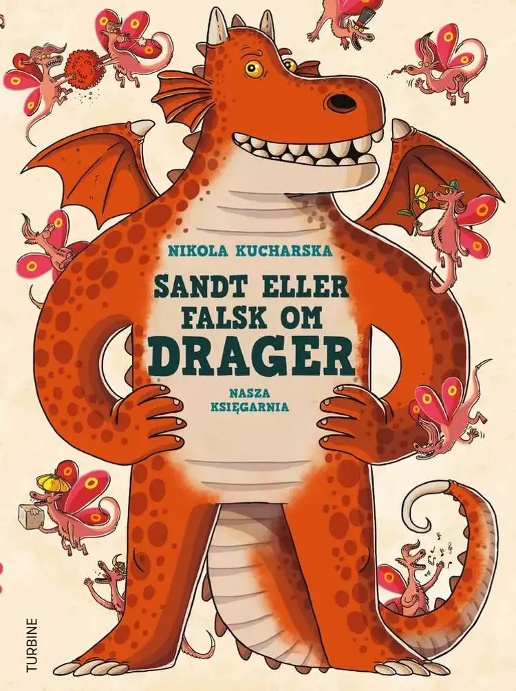 Sandt eller falsk om drager af Nikola Kucharska