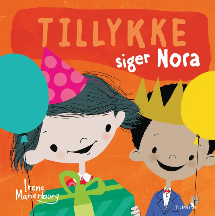 Tillykke! siger Nora af Irene Marienborg
