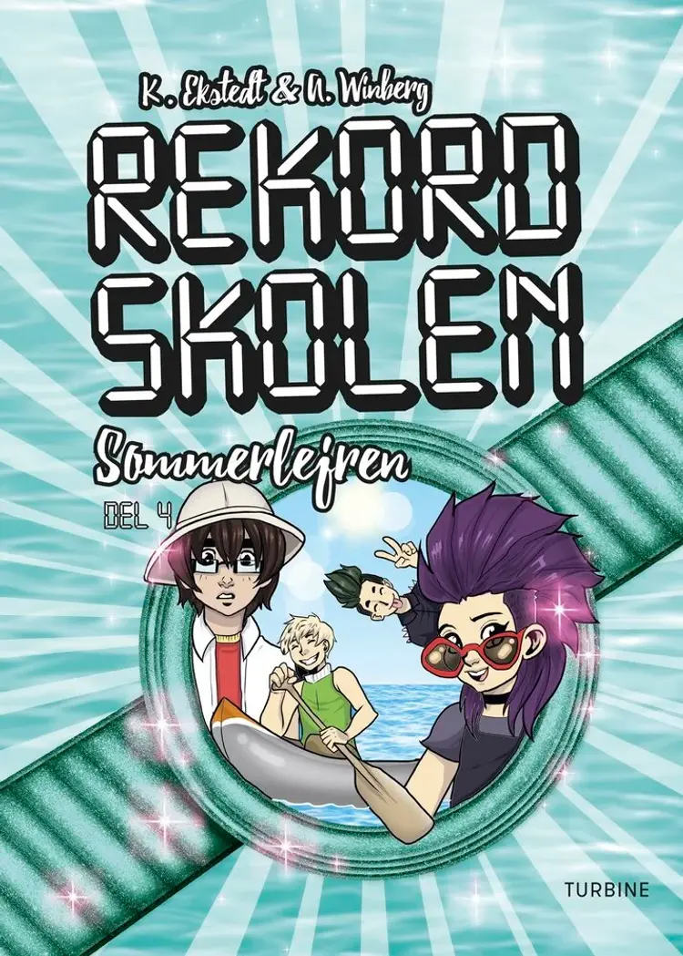 Rekordskolen, Bog 4 - Sommerlejren af Katarina Ekstedt