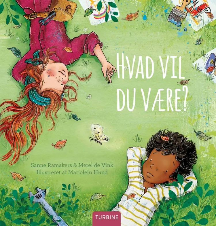 Hvad vil du være? af Sanne Ramakers