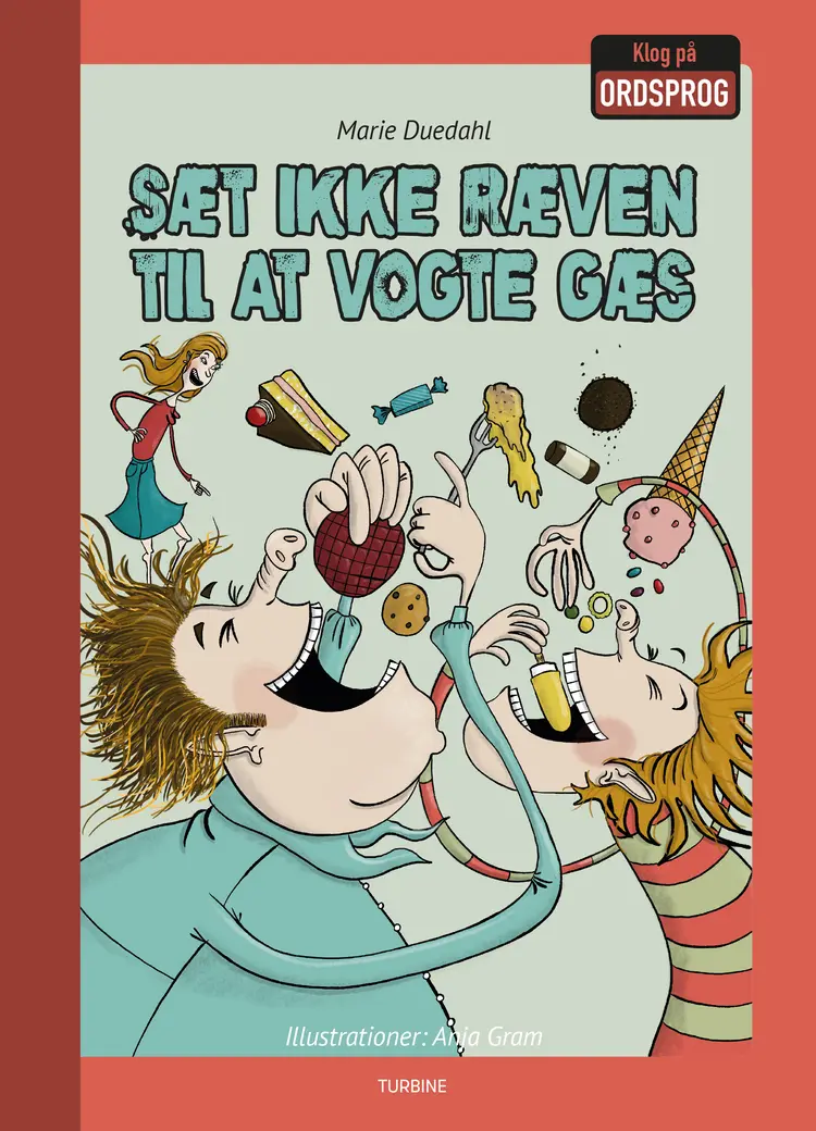 Sæt ikke ræven til at vogte gæs af Anja Gram
