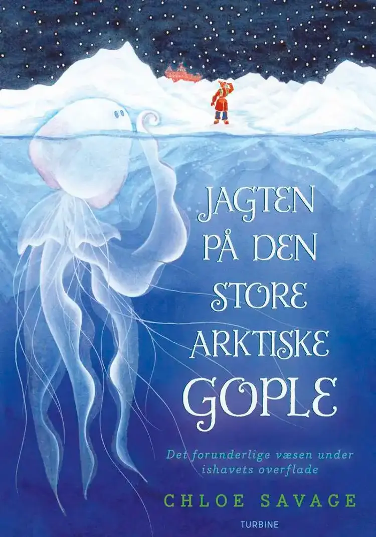Jagten på den store arktiske gople af Chloe Savage
