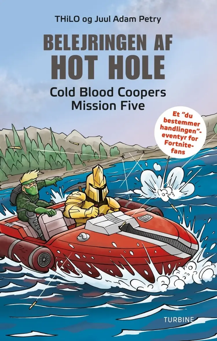 Belejringen af Hot Hole - Cold Blood Coopers Mission Five af THiLO og Juul Adam Petry
