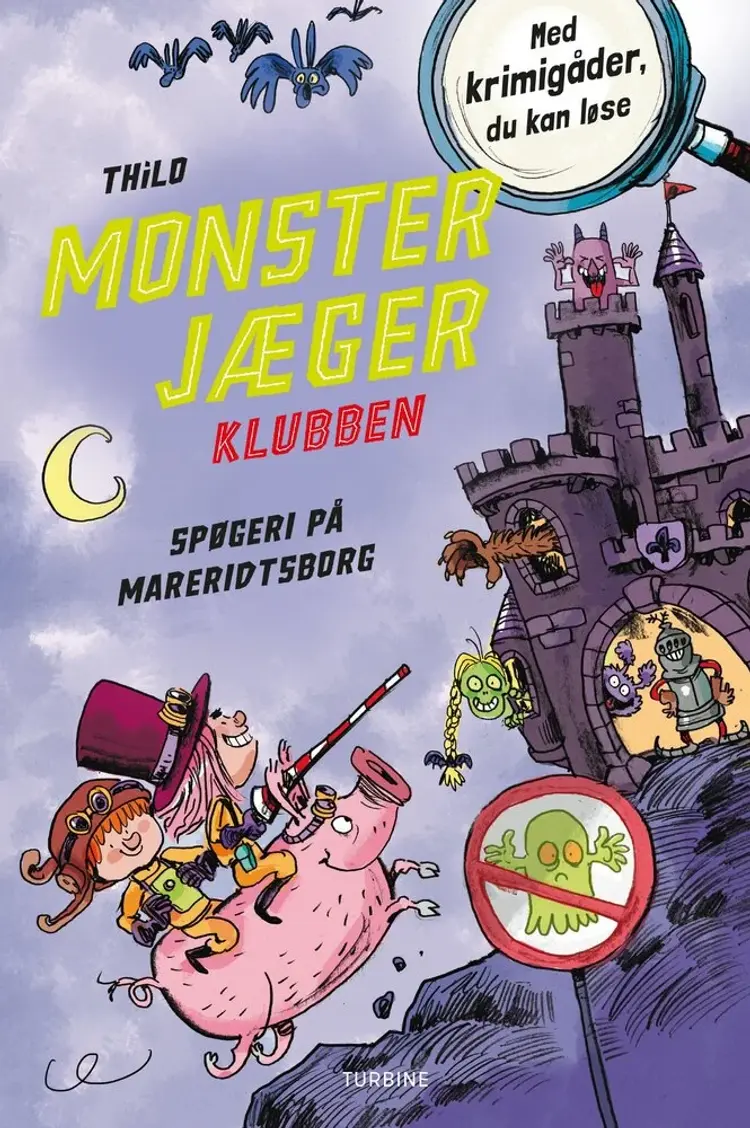 Monsterjægerklubben. Spøgeri på Mareridtsborg af THiLO