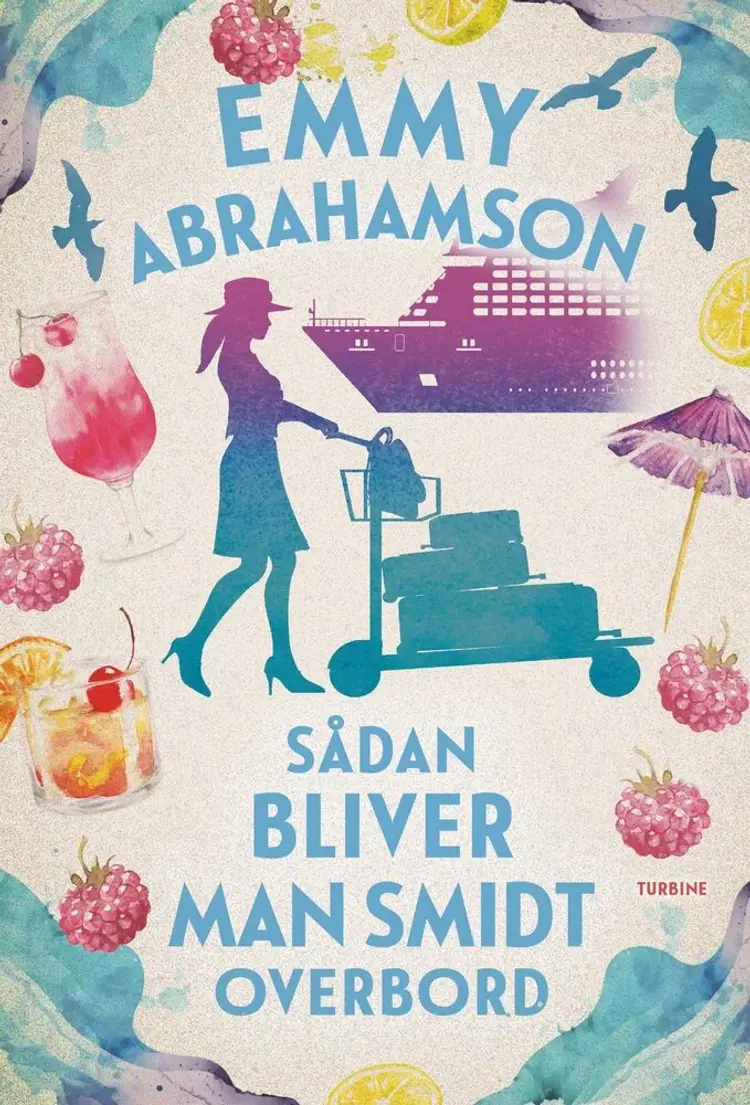 Sådan bliver man smidt overbord af Emmy Abrahamson