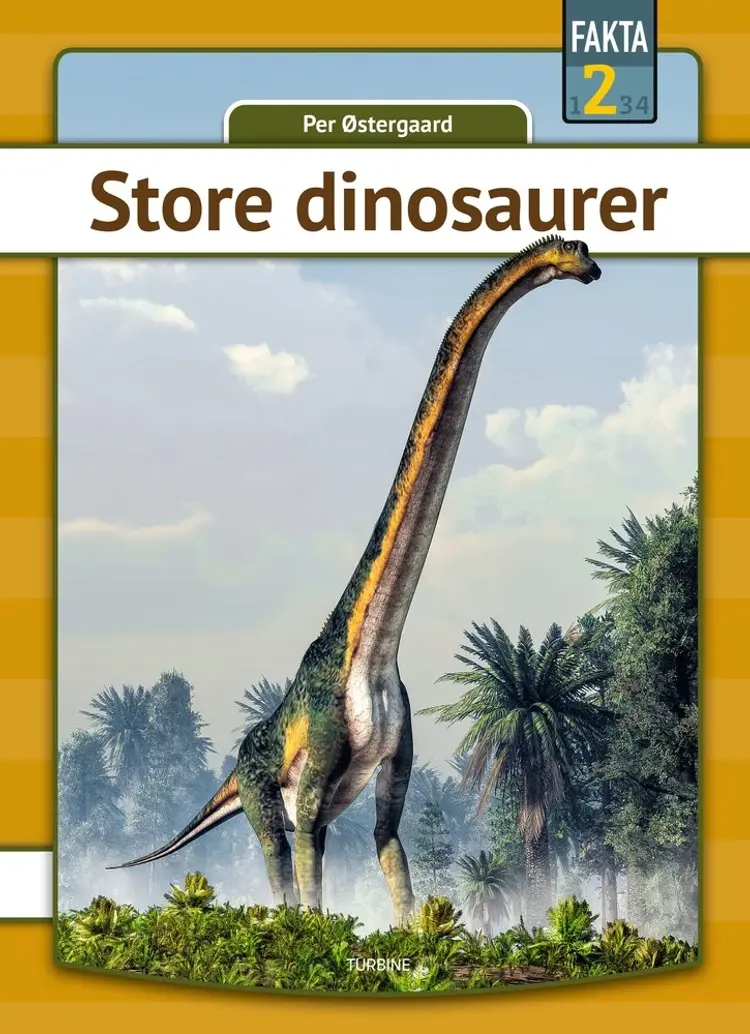 Store dinosaurer af Per Østergaard