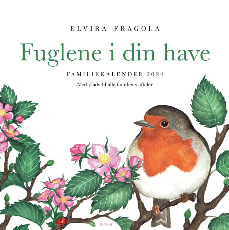 Fuglene i din have familiekalender 2024 af Elvira Fragola
