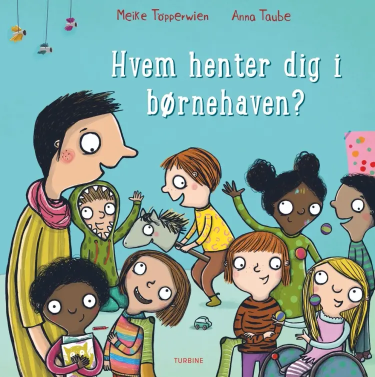 Hvem henter dig i børnehaven? af Anna Taube